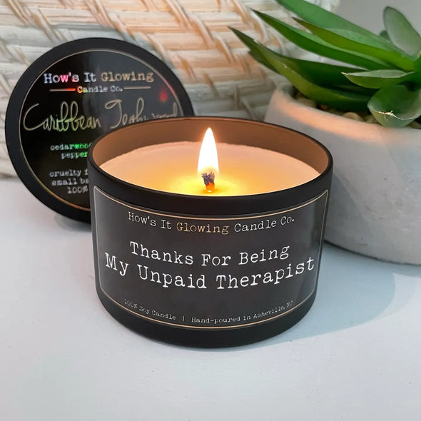 Thanks For Being My Unpaid Therapist Soy Candle in Black Vanilla Coral